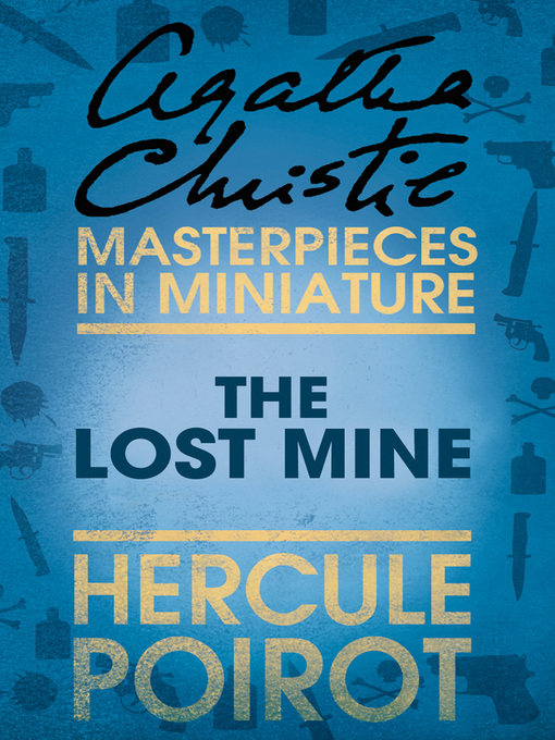 Title details for The Lost Mine by Agatha Christie - Available